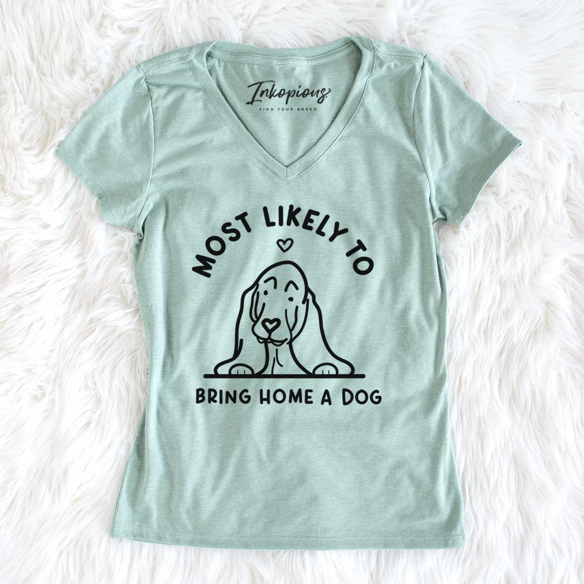 Most Likely to Bring Home a Dog - Basset Hound - Women's V-neck Shirt