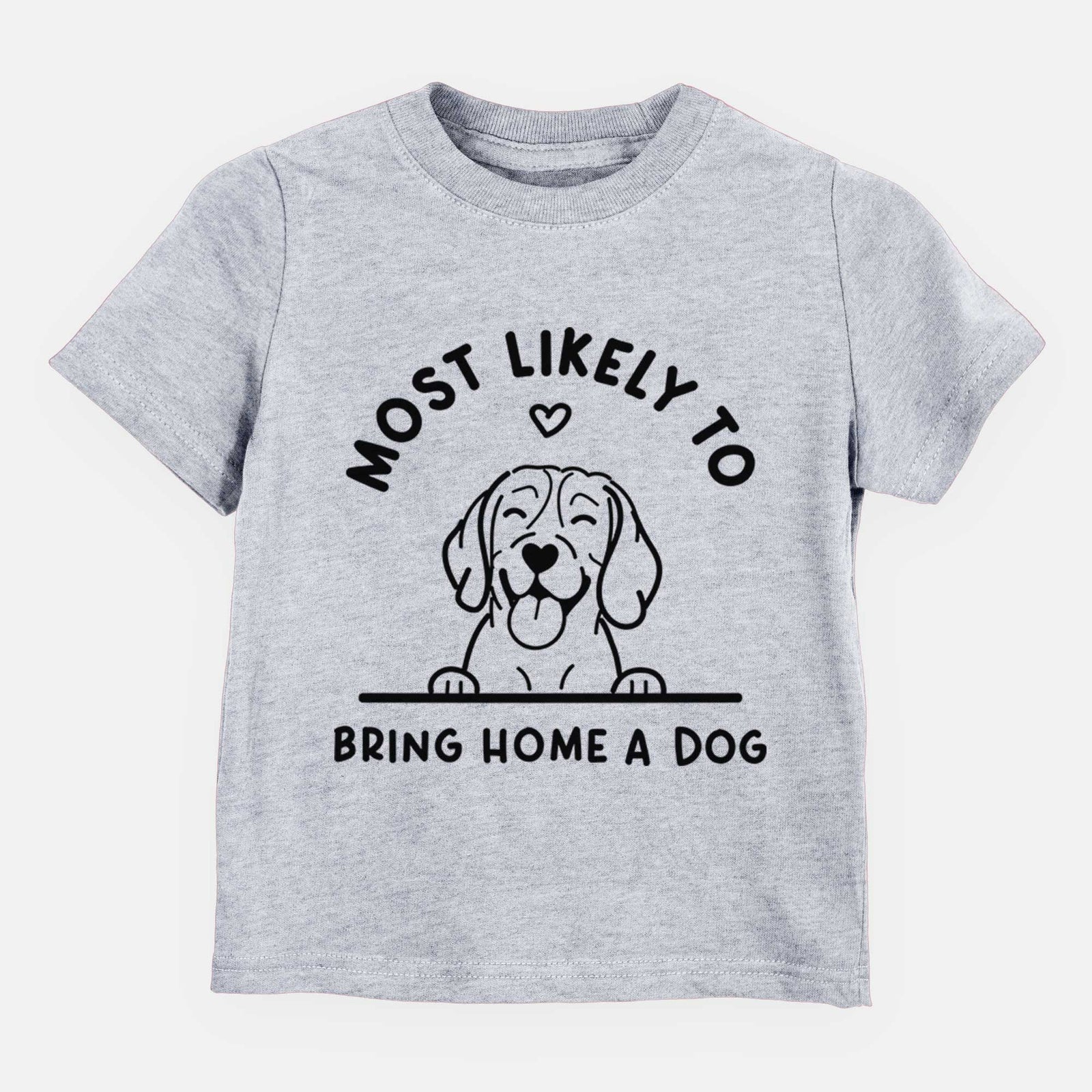 Most Likely to Bring Home a Dog - Beagle - Kids/Youth/Toddler Shirt