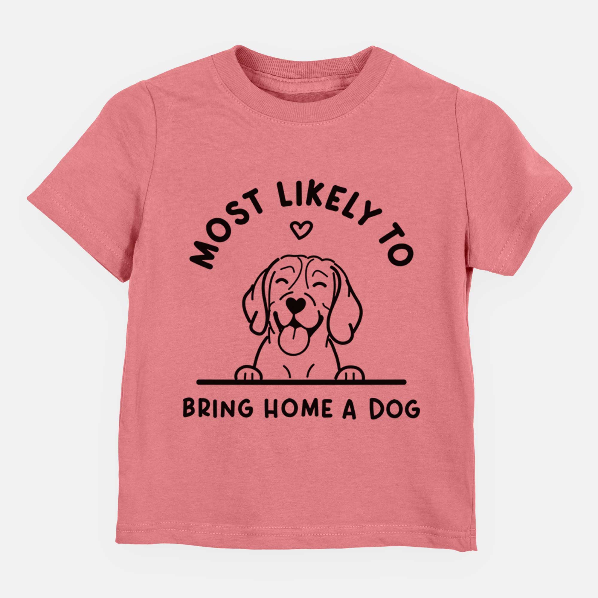 Most Likely to Bring Home a Dog - Beagle - Kids/Youth/Toddler Shirt