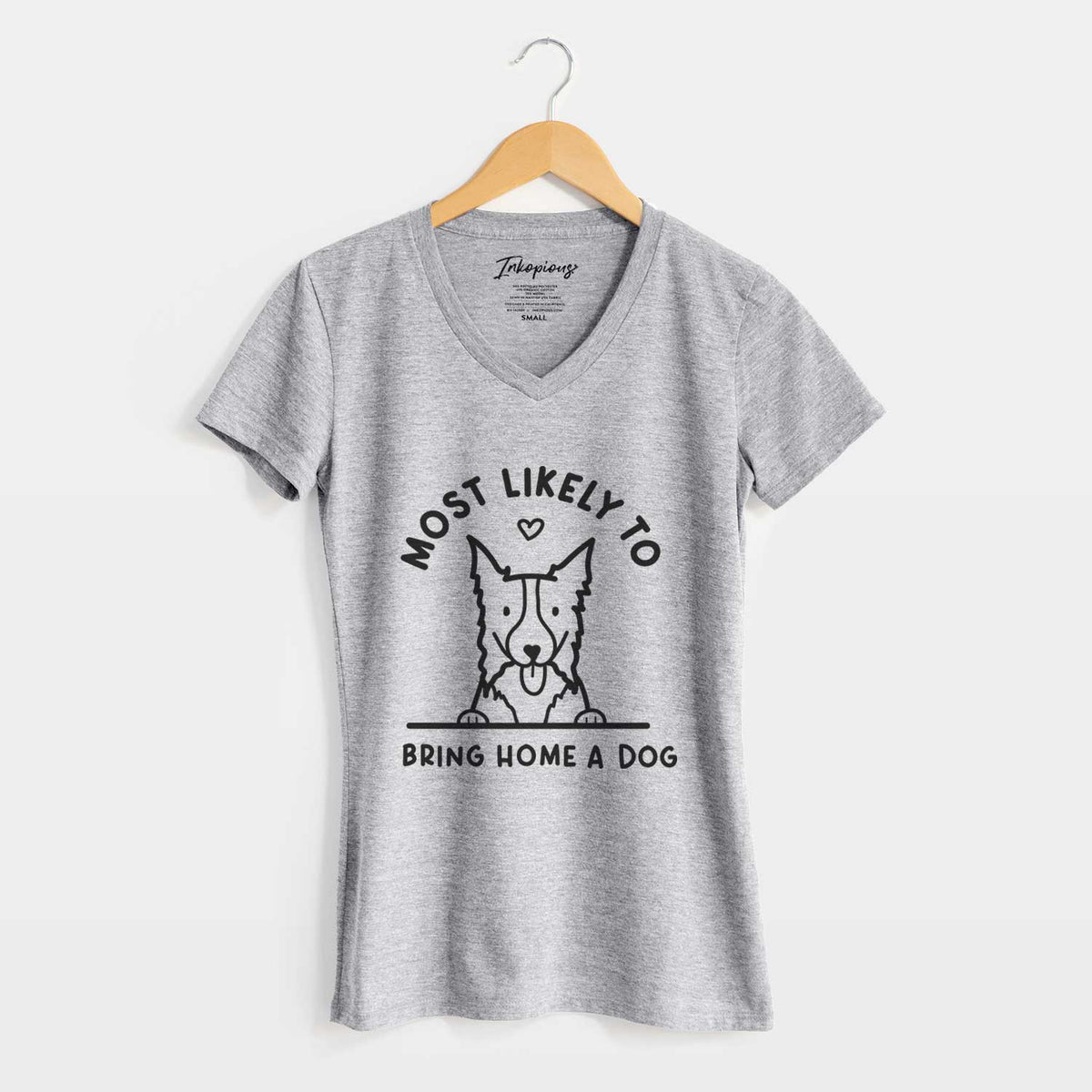 Most Likely to Bring Home a Dog - Border Collie - Women&#39;s V-neck Shirt