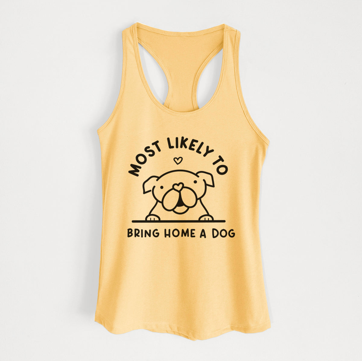 Most Likely to Bring Home a Dog - English Bulldog - Women's Racerback Tanktop