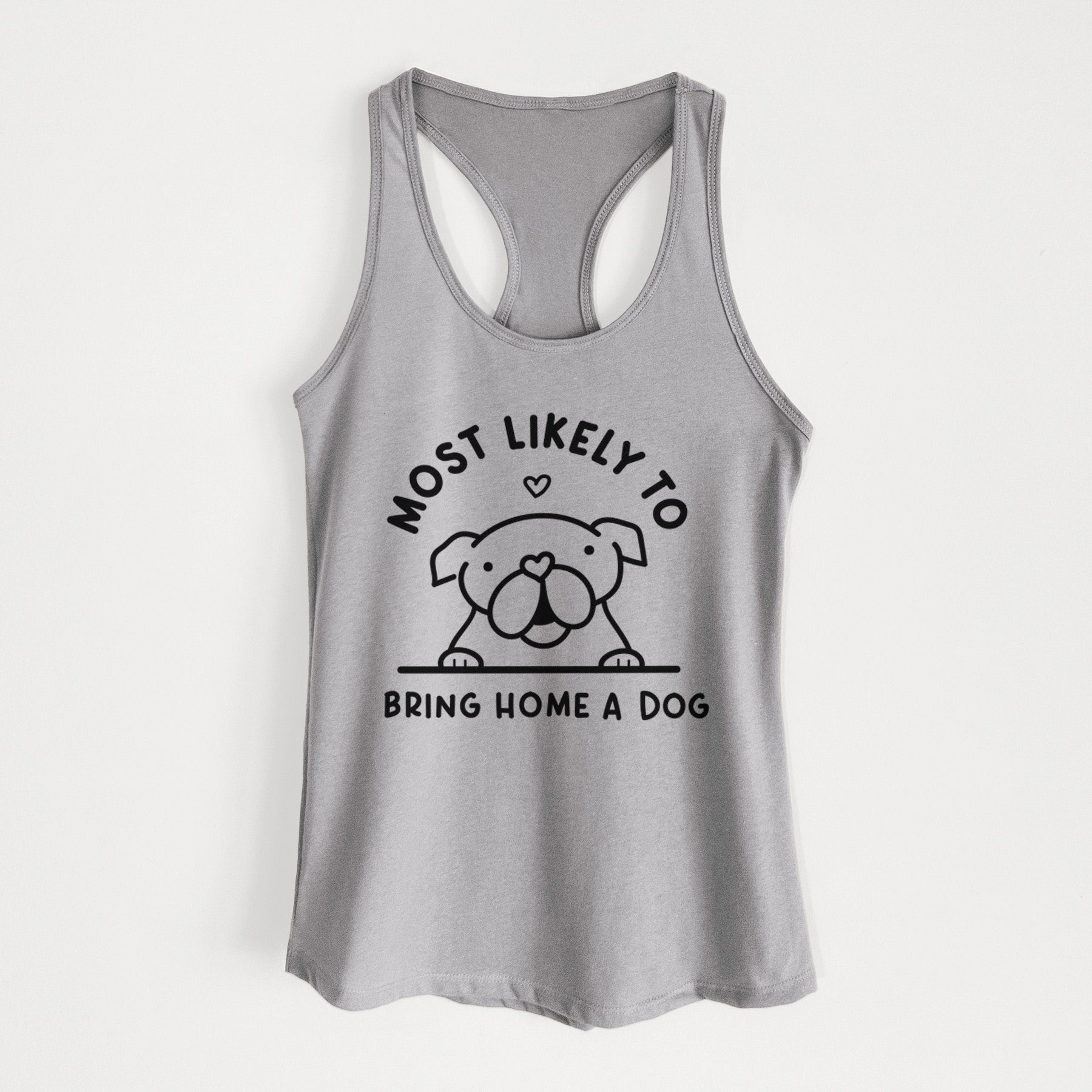 Most Likely to Bring Home a Dog - English Bulldog - Women's Racerback Tanktop