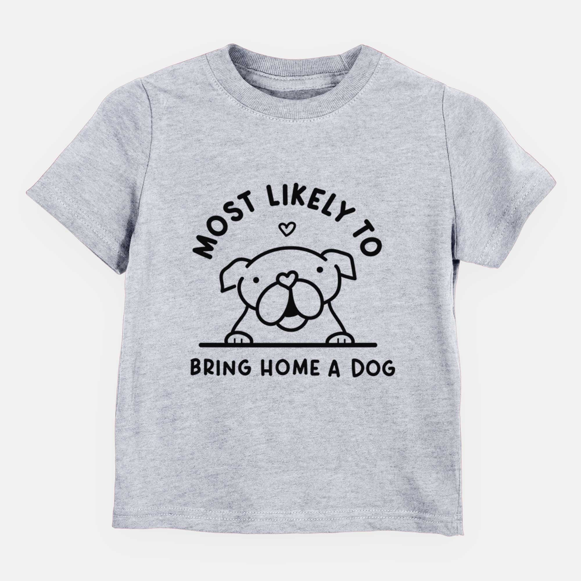 Most Likely to Bring Home a Dog - English Bulldog - Kids/Youth/Toddler Shirt