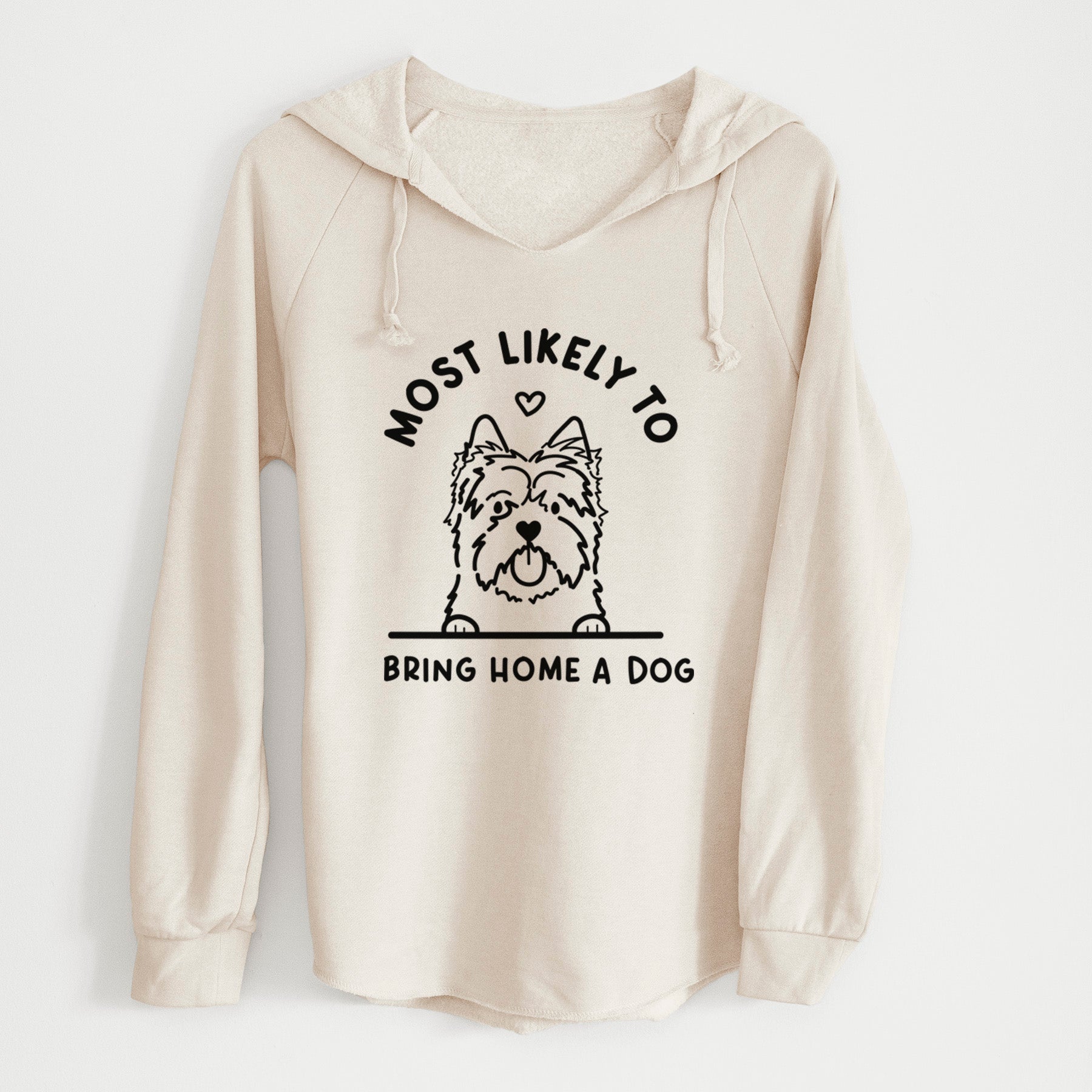 Most Likely to Bring Home a Dog - Cairn Terrier - Cali Wave Hooded Sweatshirt