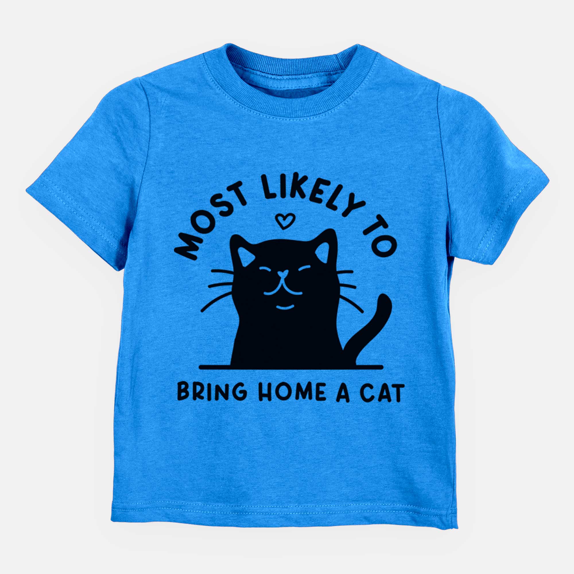 Most Likely to Bring Home a Cat - Black - Kids/Youth/Toddler Shirt