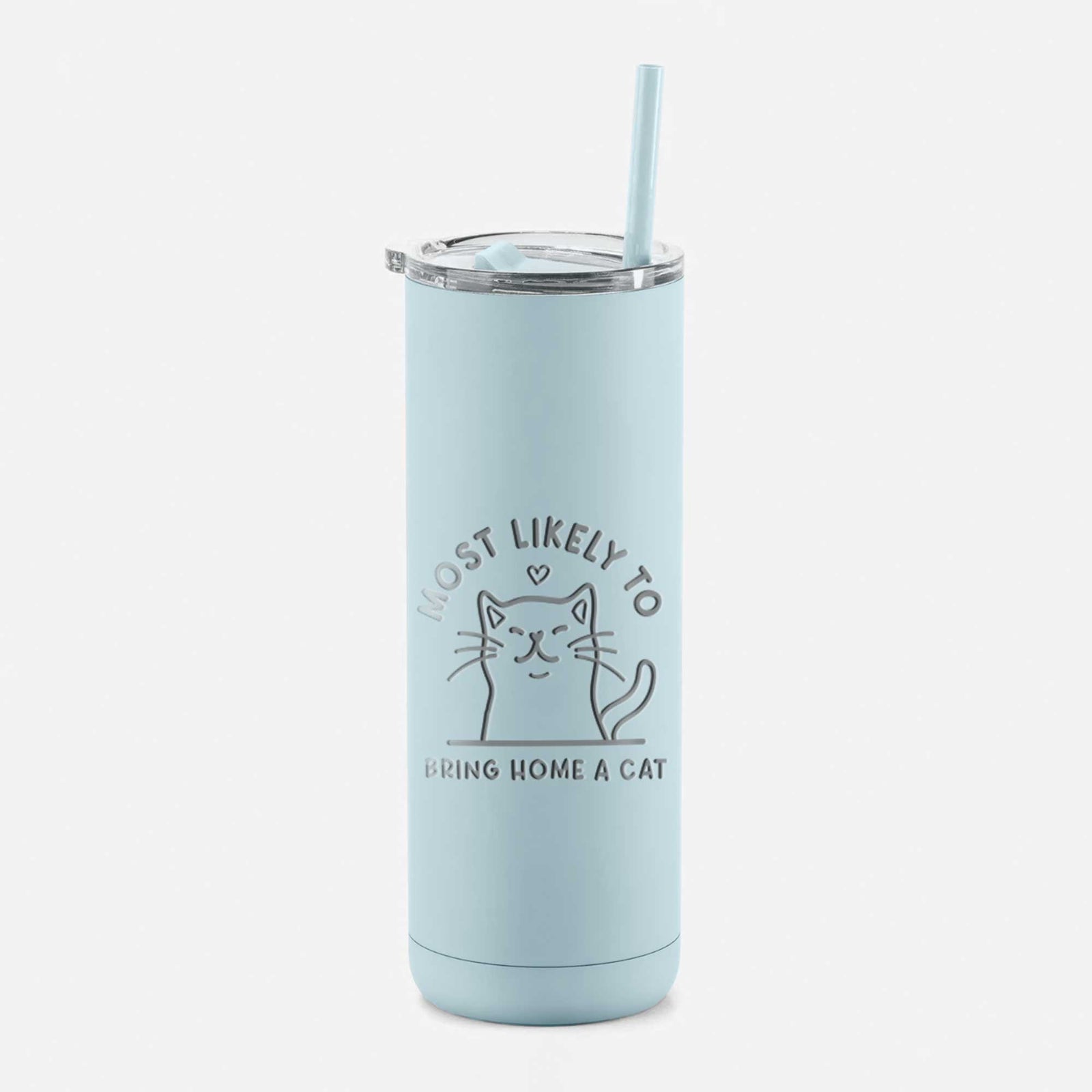 LIMITED EDITION - Most Likely to Bring Home a Cat - 20oz Maker Insulated Tumbler