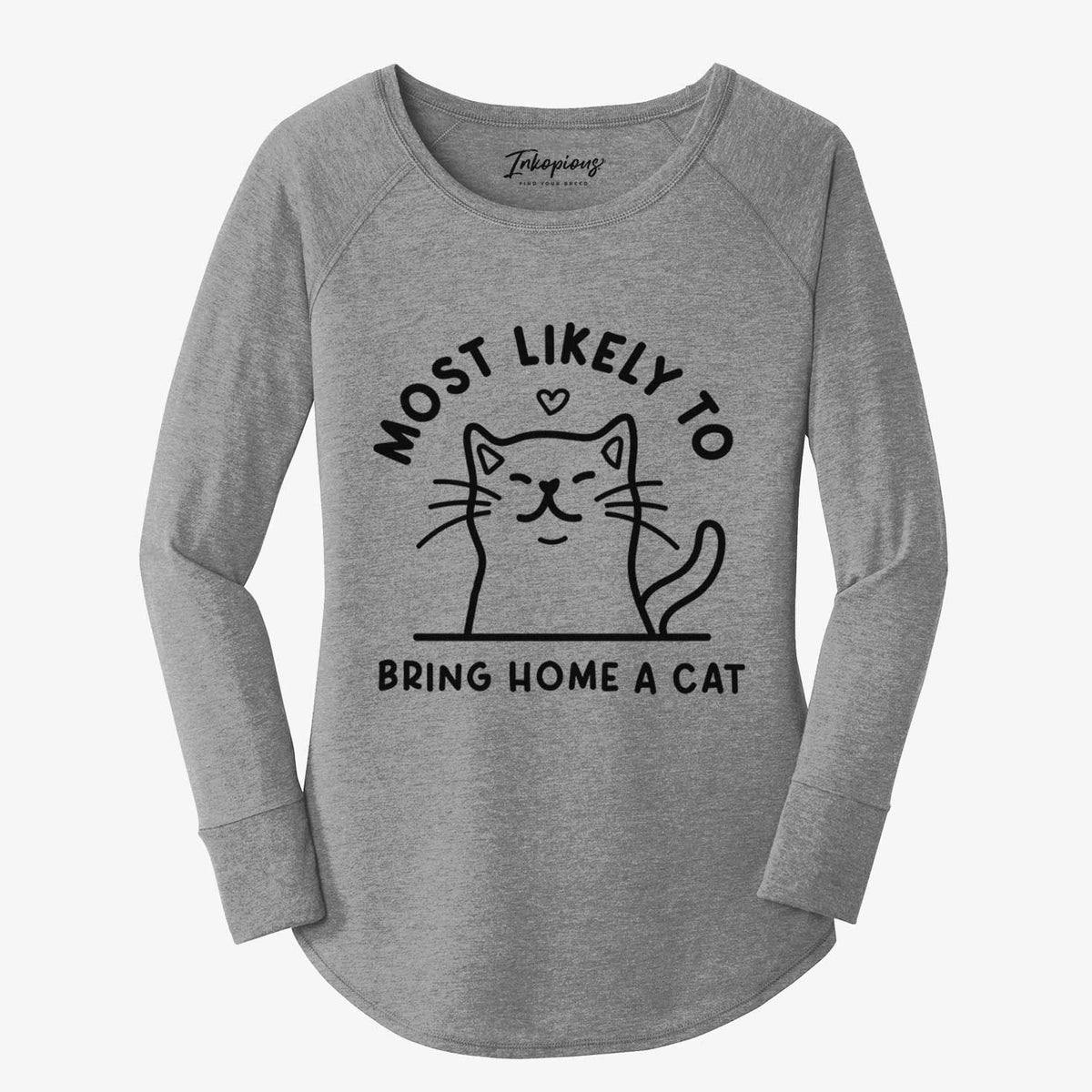 LAST CHANCE – Most Likely to Bring Home a Cat - Women's Long Sleeve Tunic Shirt