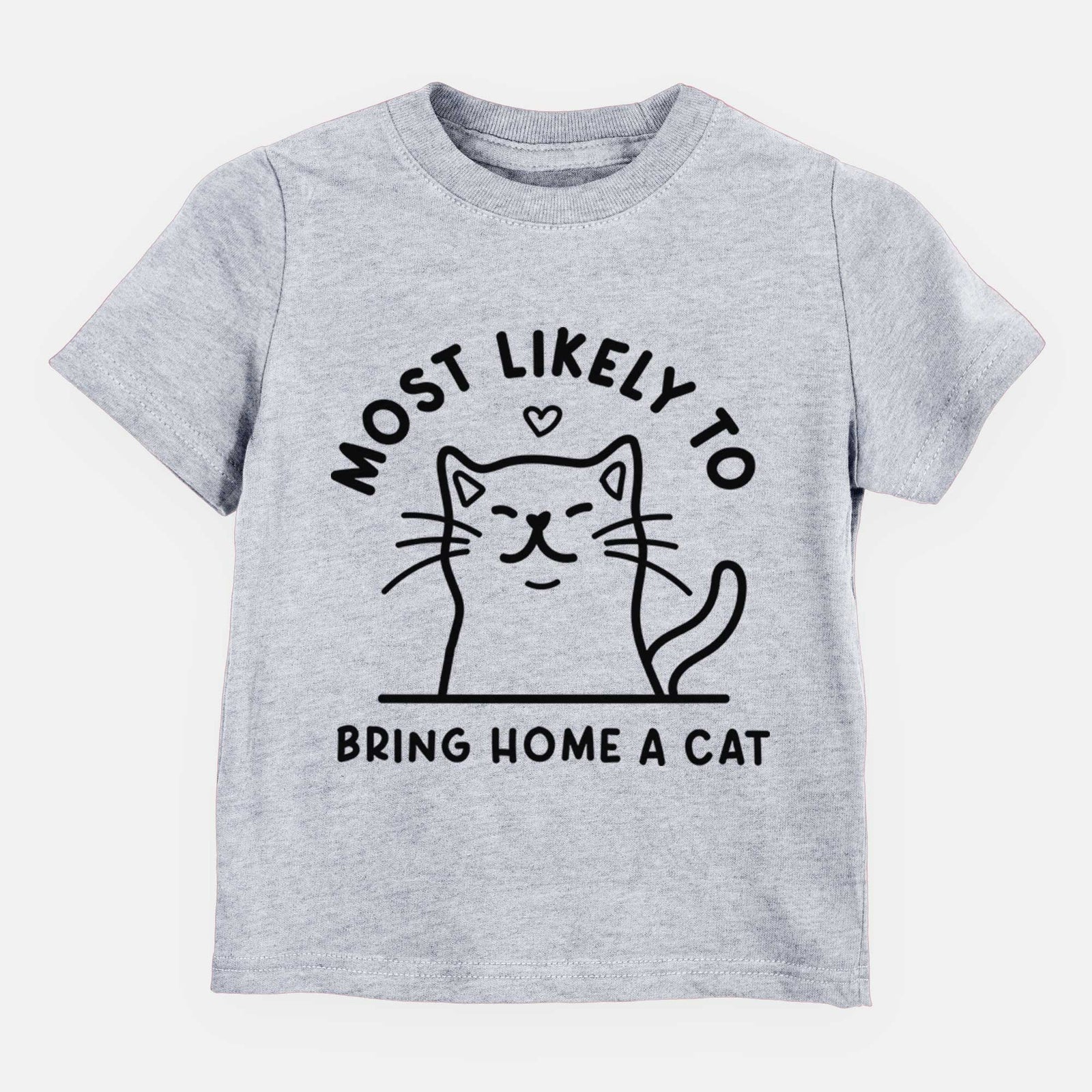 Most Likely to Bring Home a Cat - Kids/Youth/Toddler Shirt