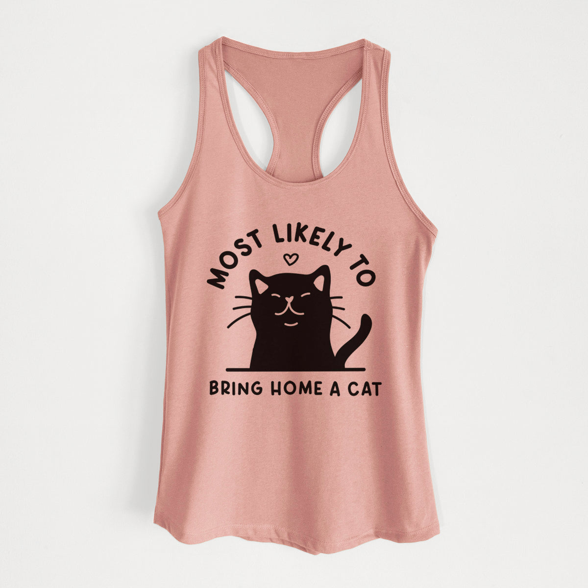 Most Likely to Bring Home a Cat - Black - Women&#39;s Racerback Tanktop