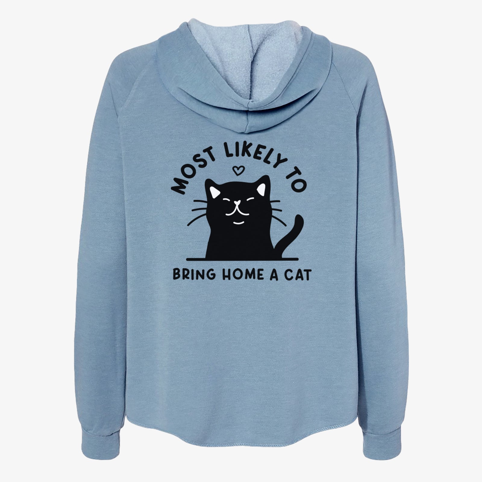 Most Likely to Bring Home a Cat - Black - Women's Cali Wave Zip-Up Sweatshirt