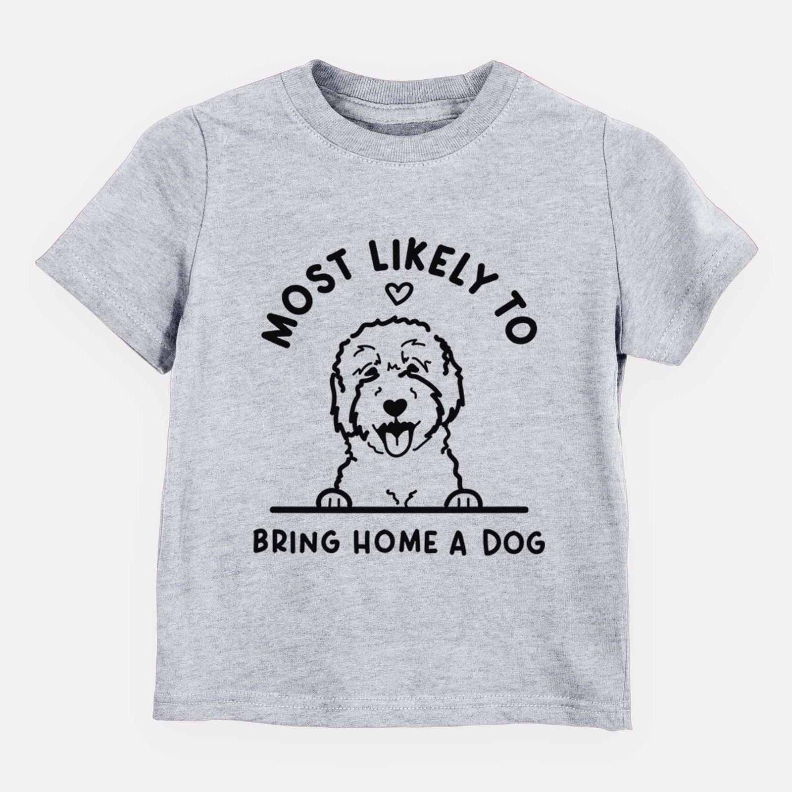 Most Likely to Bring Home a Dog - Goldendoodle/Labradoodle - Kids/Youth/Toddler Shirt