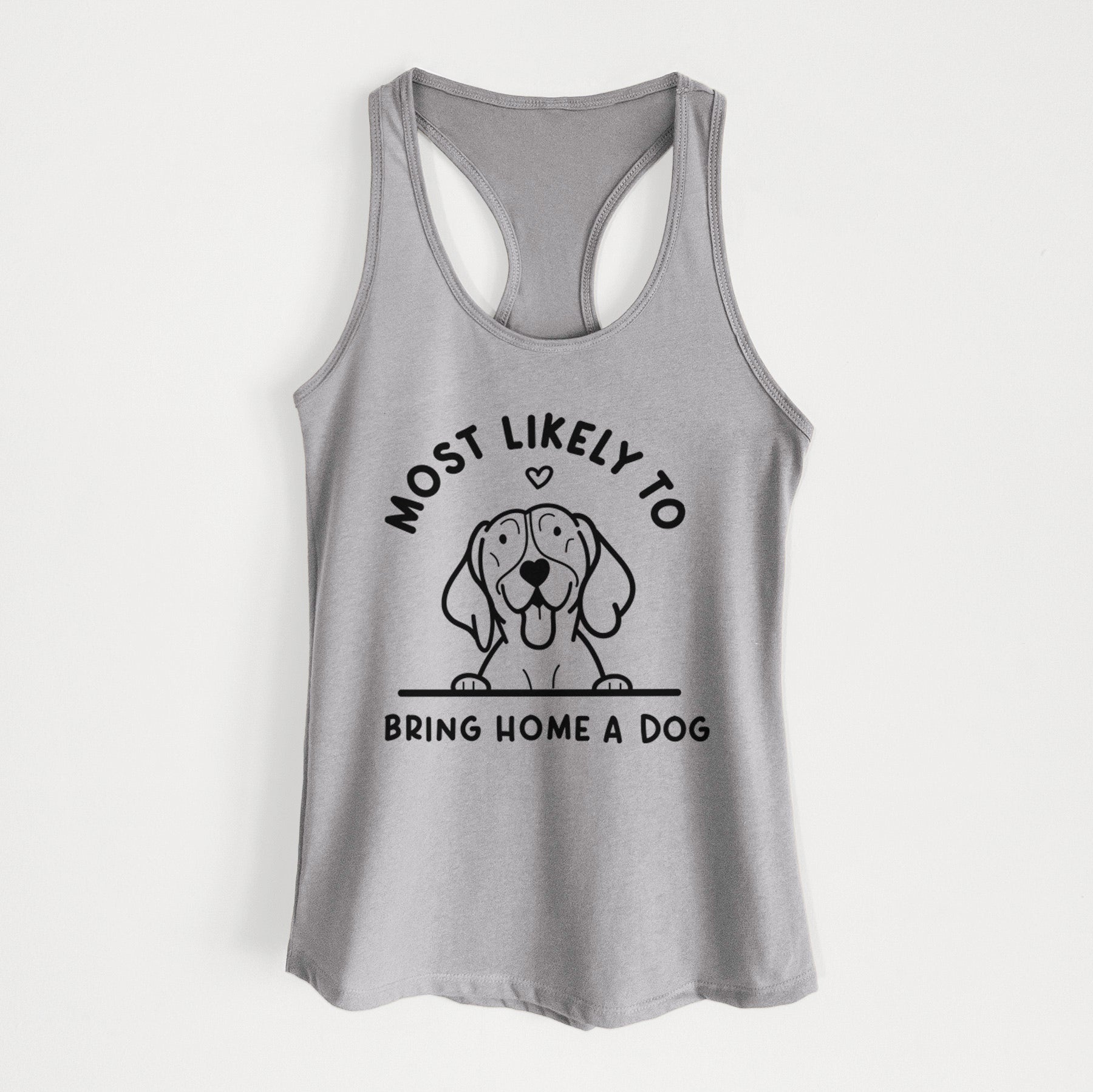 Most Likely to Bring Home a Dog - German Shorthaired Pointer - Women's Racerback Tanktop