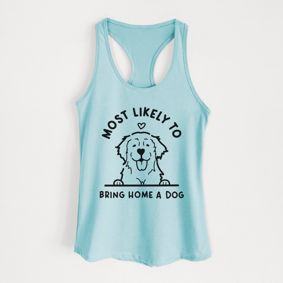 Most Likely to Bring Home a Dog - Golden Retriever - Women's Racerback Tanktop