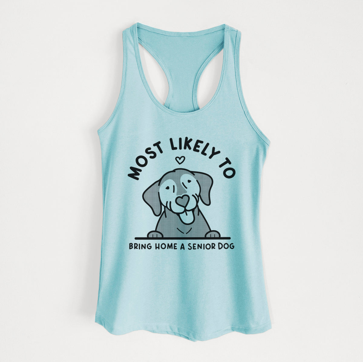 Most Likely to Bring Home a Senior Dog - Women's Racerback Tanktop