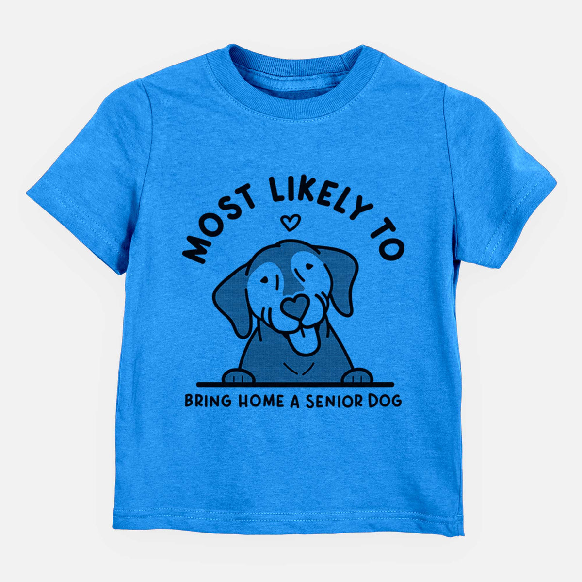 Most Likely to Bring Home a Senior Dog - Kids/Youth/Toddler Shirt