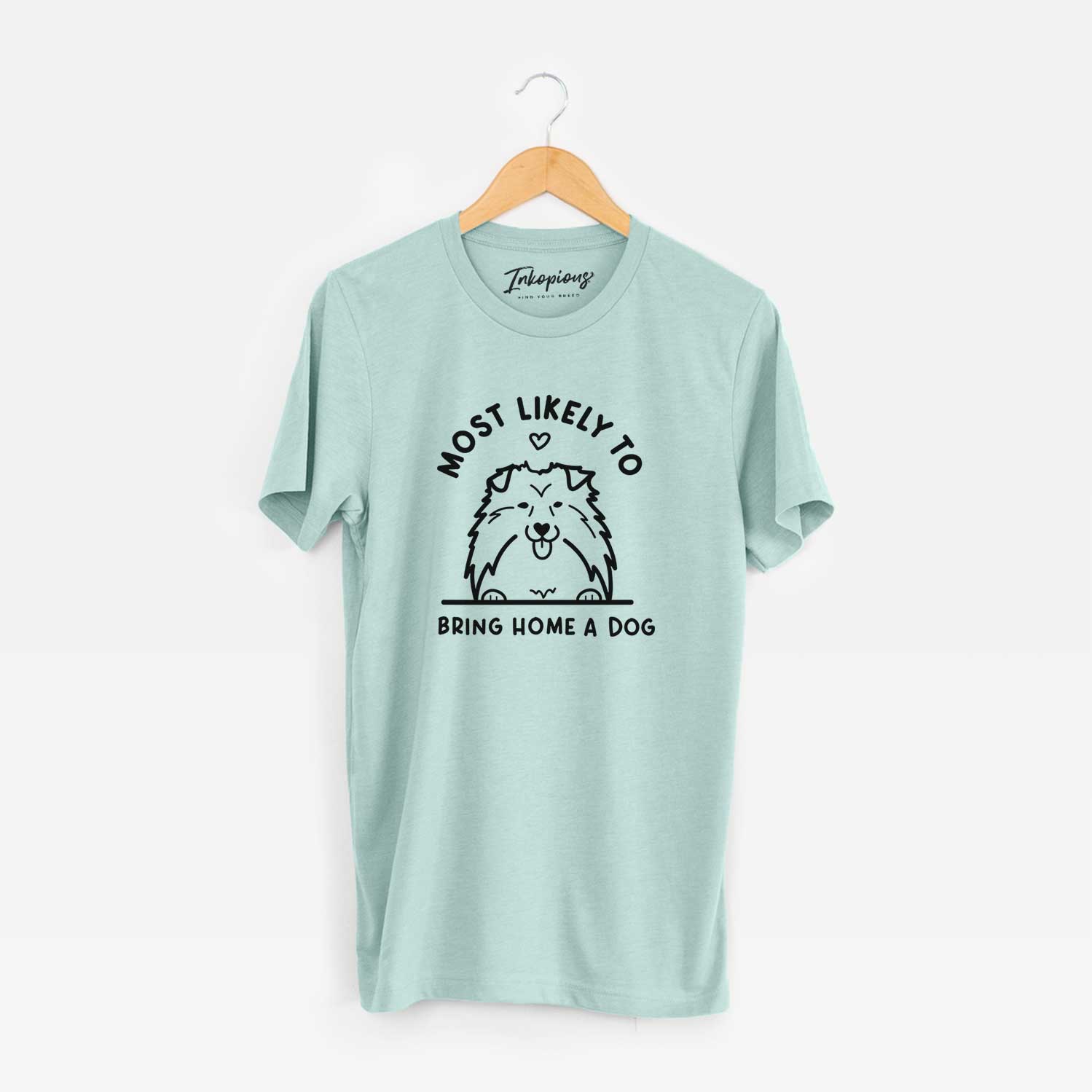 Most Likely to Bring Home a Dog - Shetland Sheepdog - Unisex Crewneck