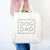 Dog Dad - Boxed Collection - Tote Bag