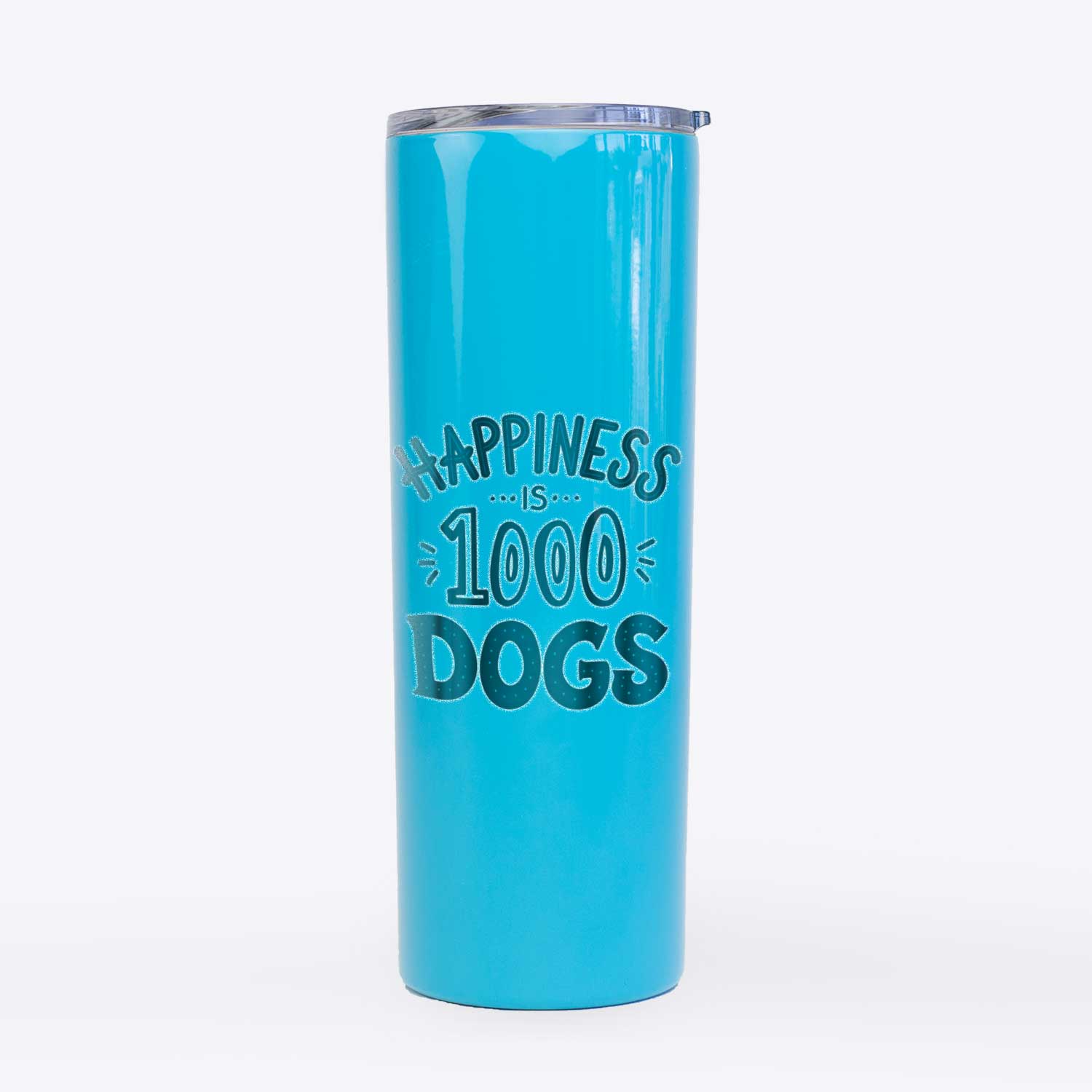 Happiness is 1000 Dogs  - 20oz Skinny Tumbler