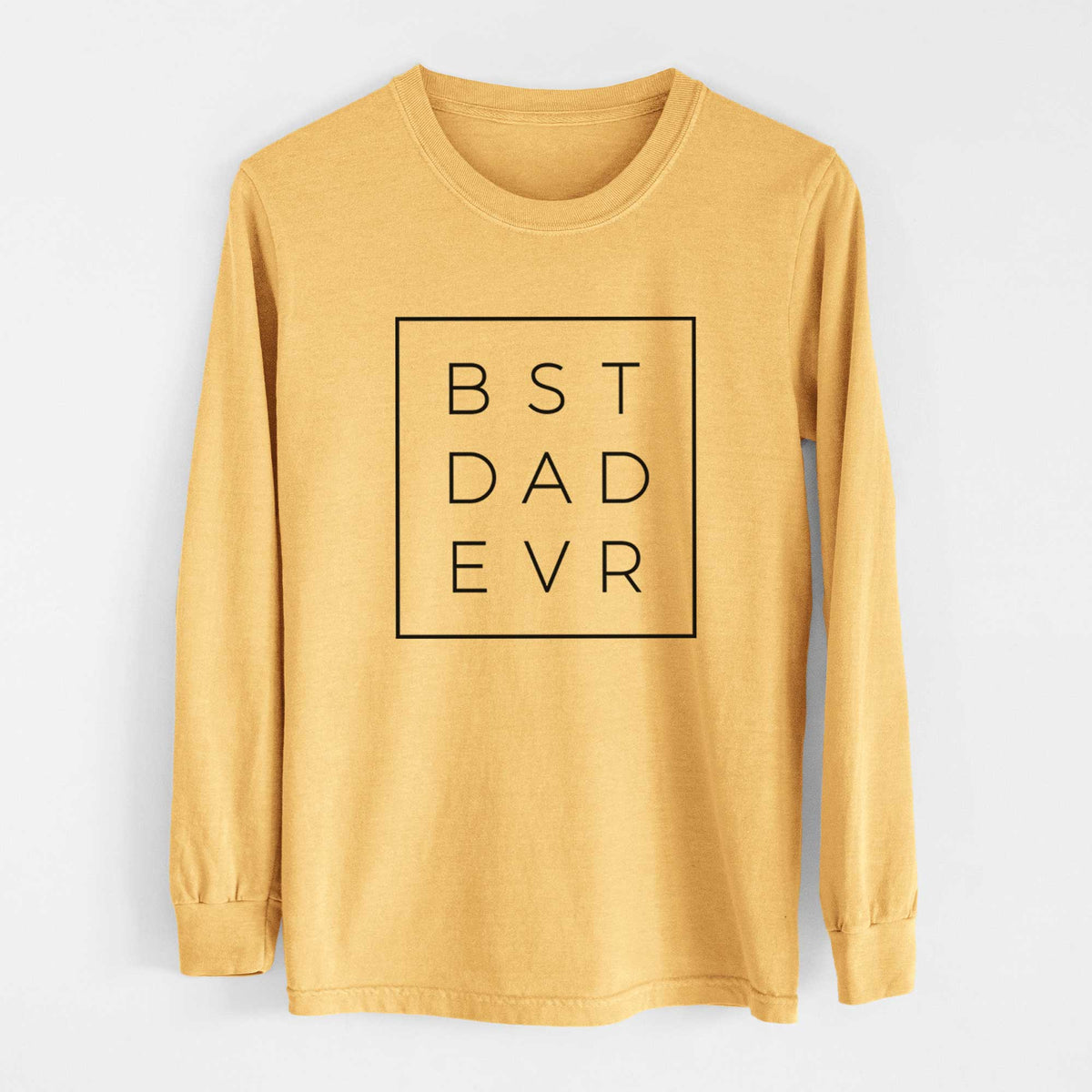 Best Dad Evr Boxed - Heavyweight 100% Cotton Long Sleeve