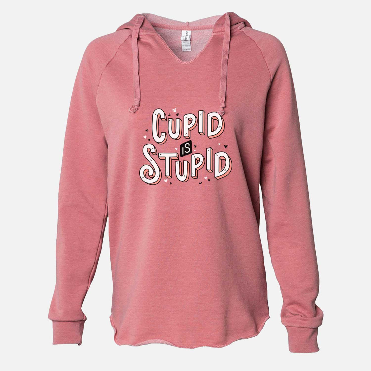 Cupid Is Stupid  - Cali Wave Hooded Sweatshirt
