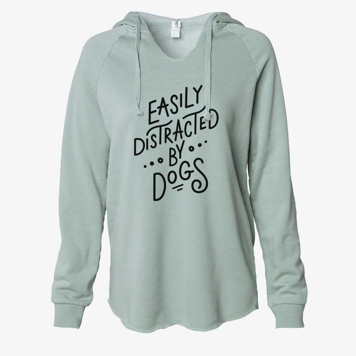 Easily Distracted by Dogs  - Cali Wave Hooded Sweatshirt
