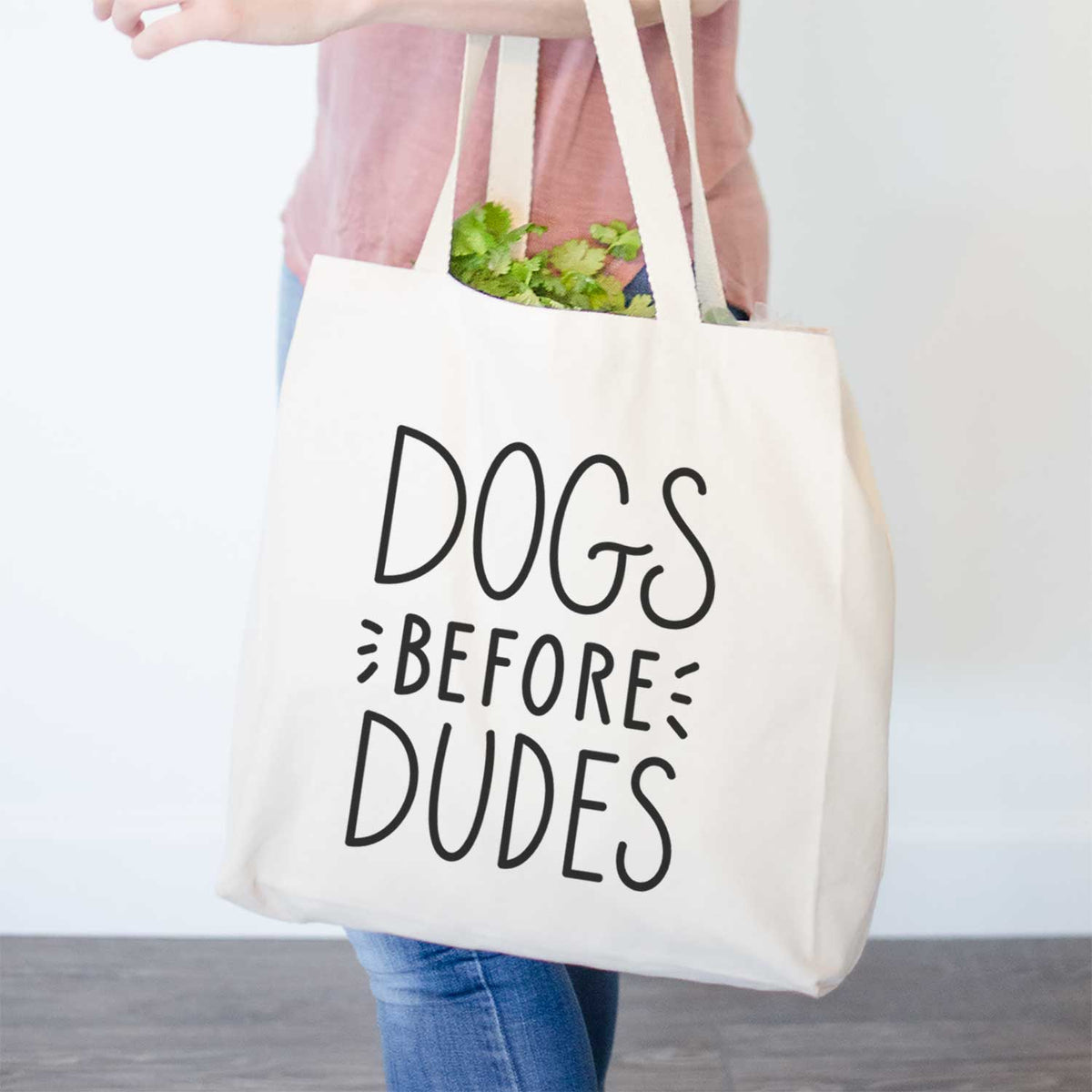 Dogs Before Dudes  - Tote Bag