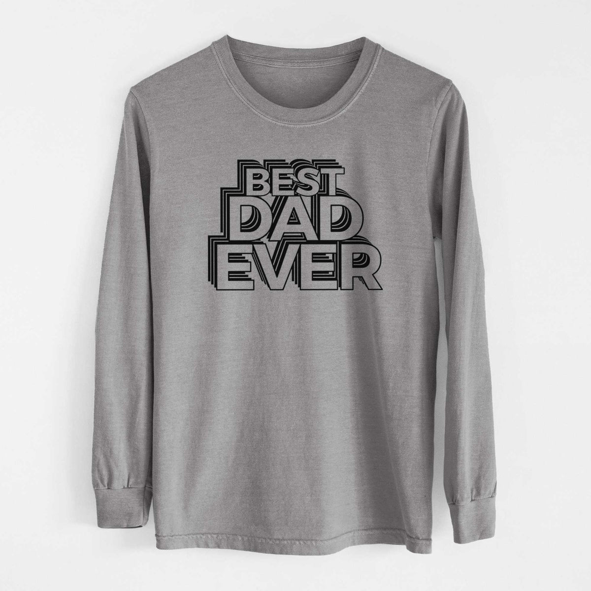 Electristack Best Dad Ever - Heavyweight 100% Cotton Long Sleeve
