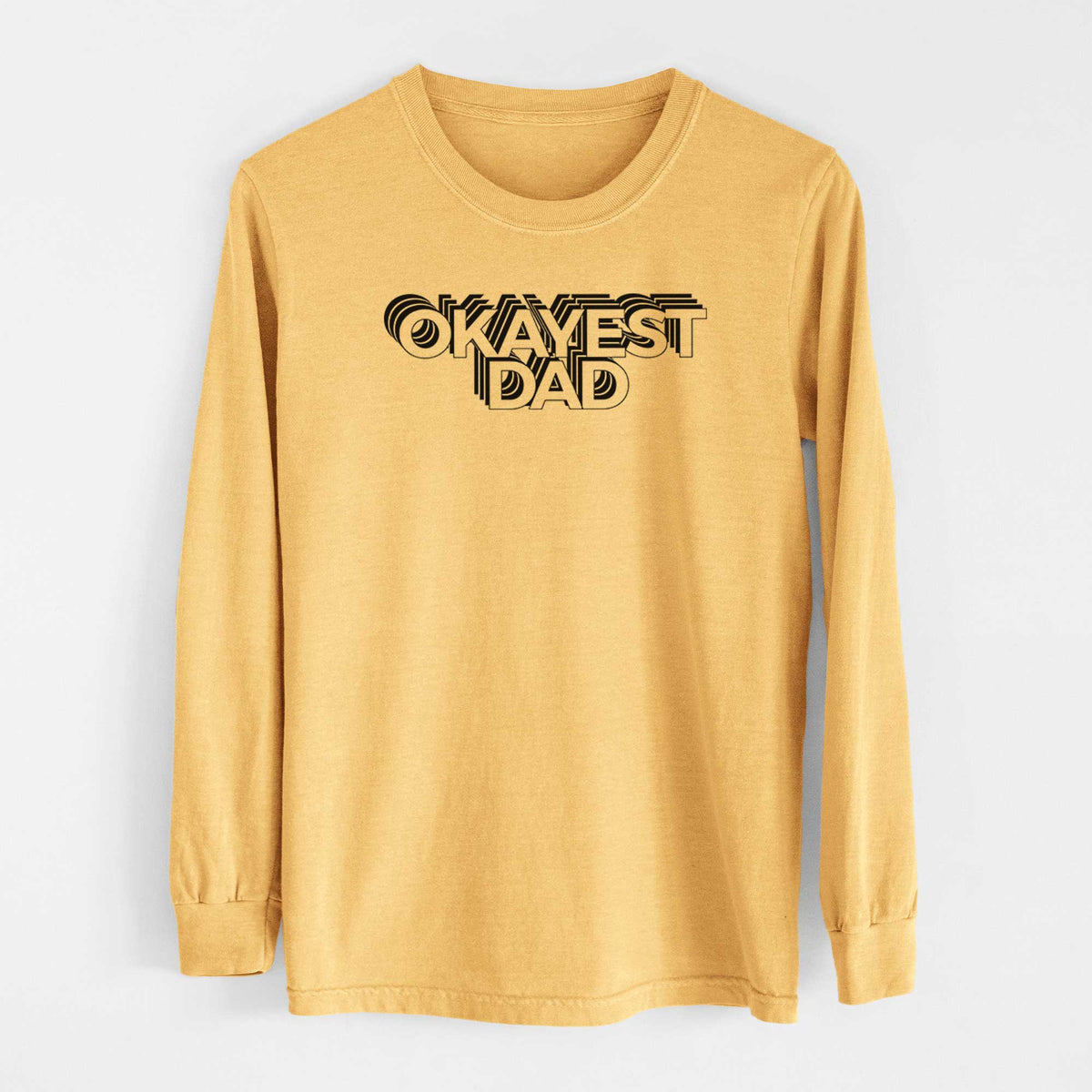 Electristack Okayest Dad - Heavyweight 100% Cotton Long Sleeve