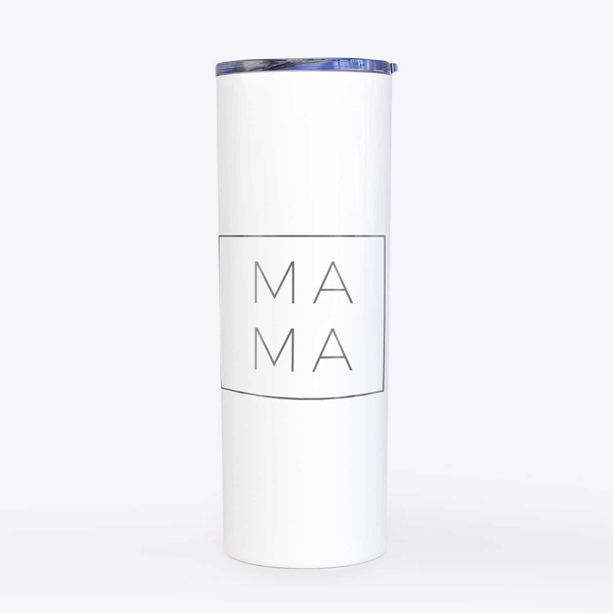 Mama Square - 20oz Skinny Tumbler