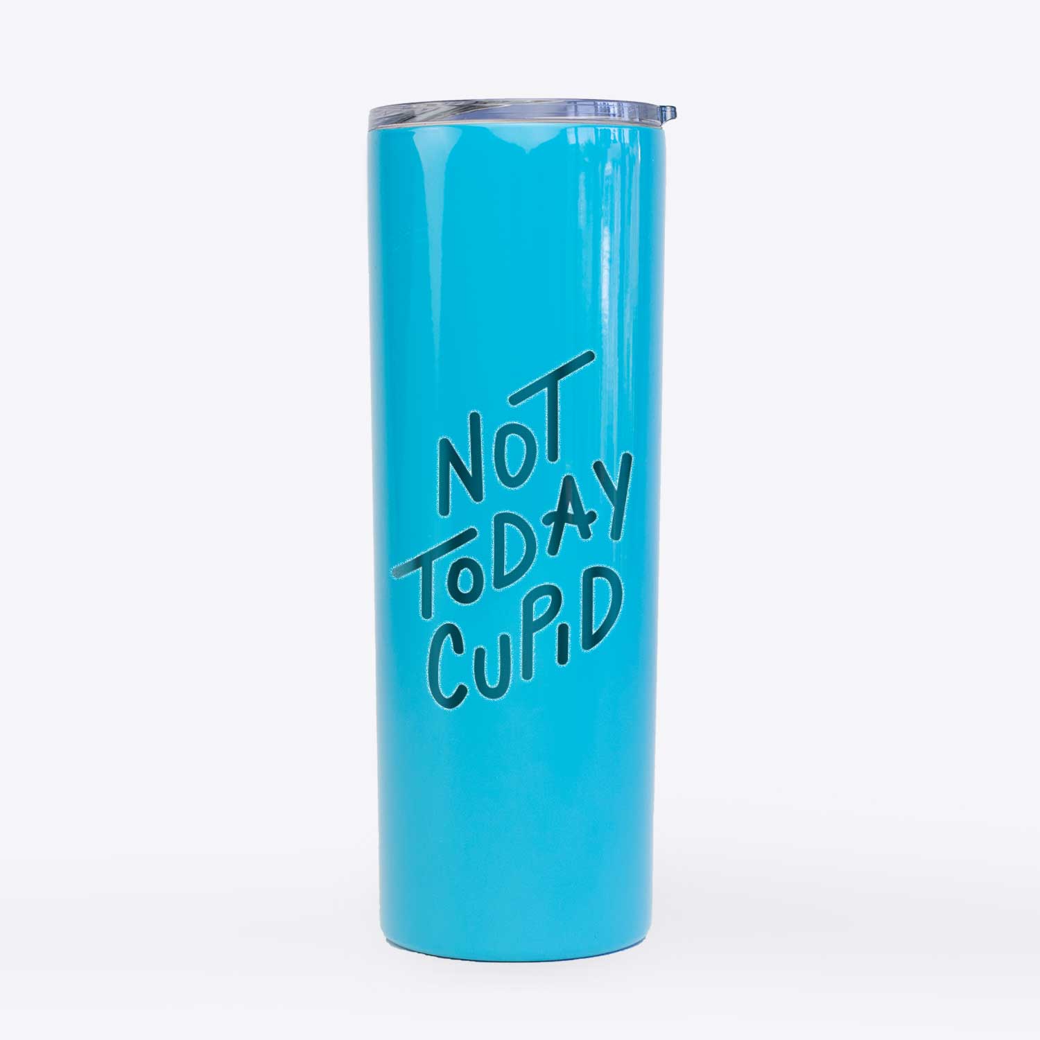 Not Today Cupid  - 20oz Skinny Tumbler