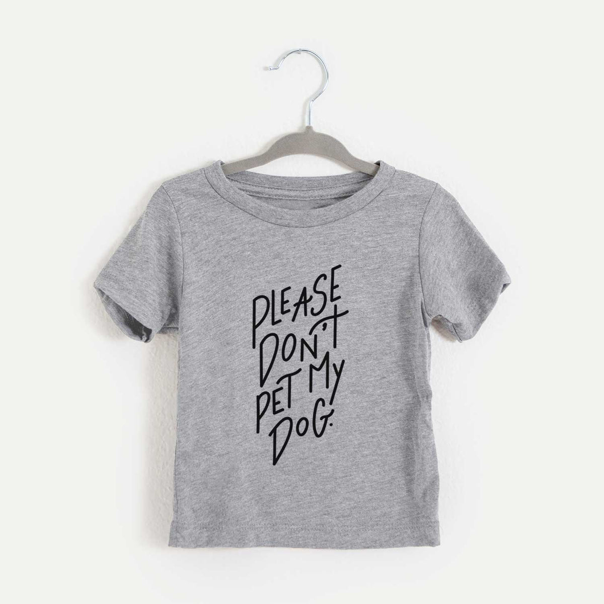 Please Don't Pet My Dog  - Kids/Youth/Toddler Shirt