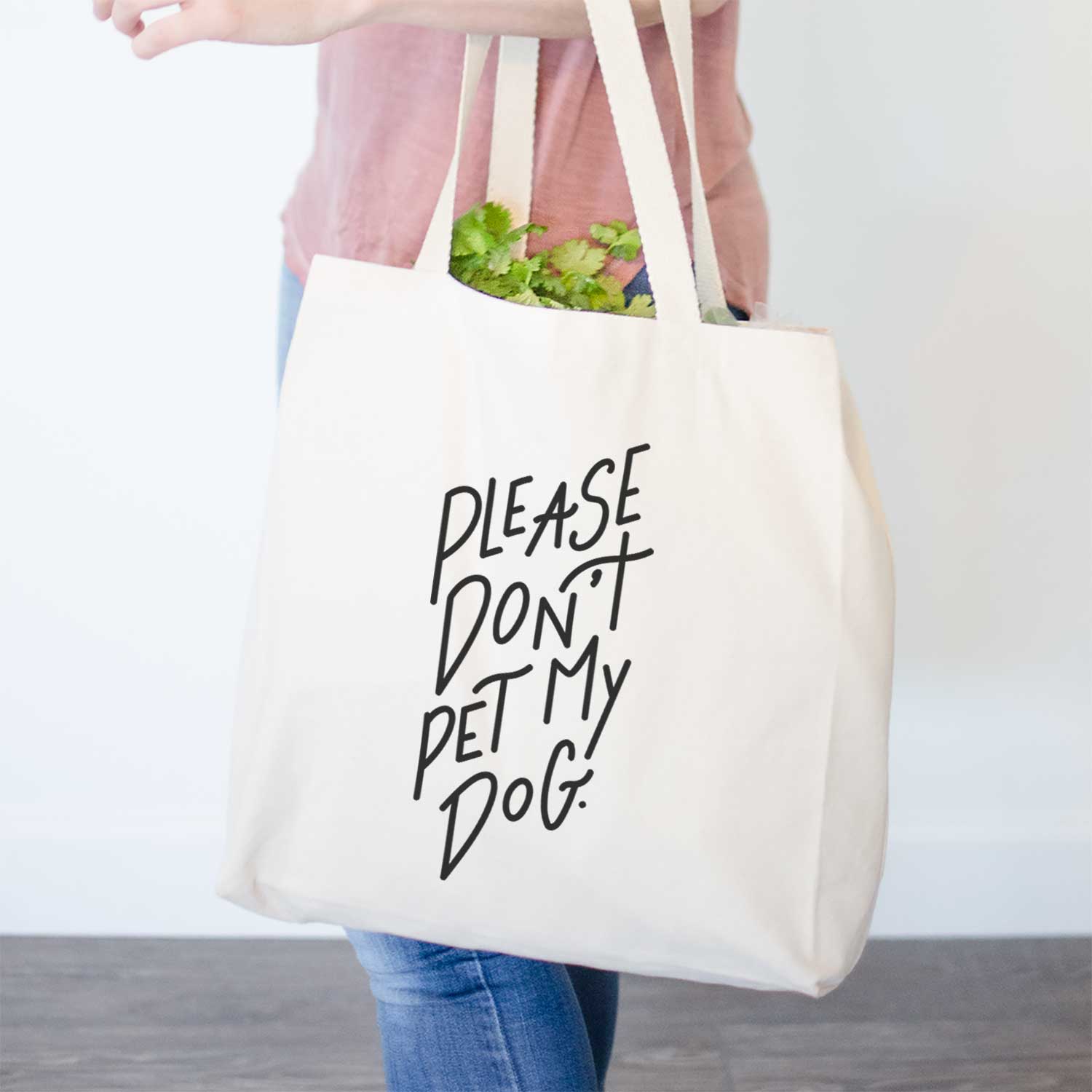 Please Don't Pet My Dog  - Tote Bag