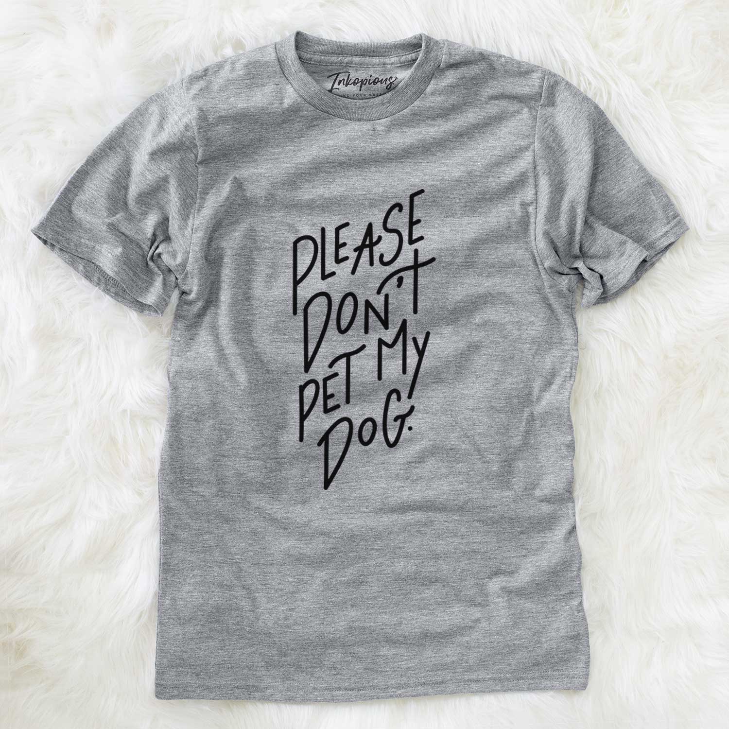 Please Don't Pet My Dog  - Unisex Crewneck