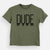 Dude - Reflections Collection  - Kids/Youth/Toddler Shirt