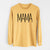 Reflections Mama - Heavyweight 100% Cotton Long Sleeve