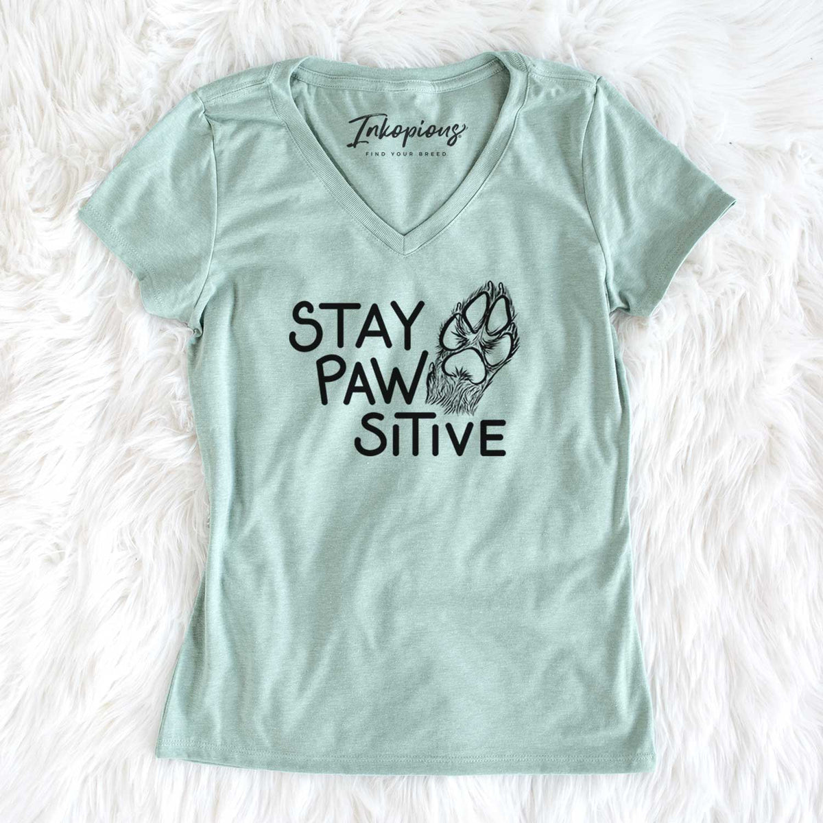 Stay Pawsitive - Dog Paw  - Women&#39;s V-neck Shirt