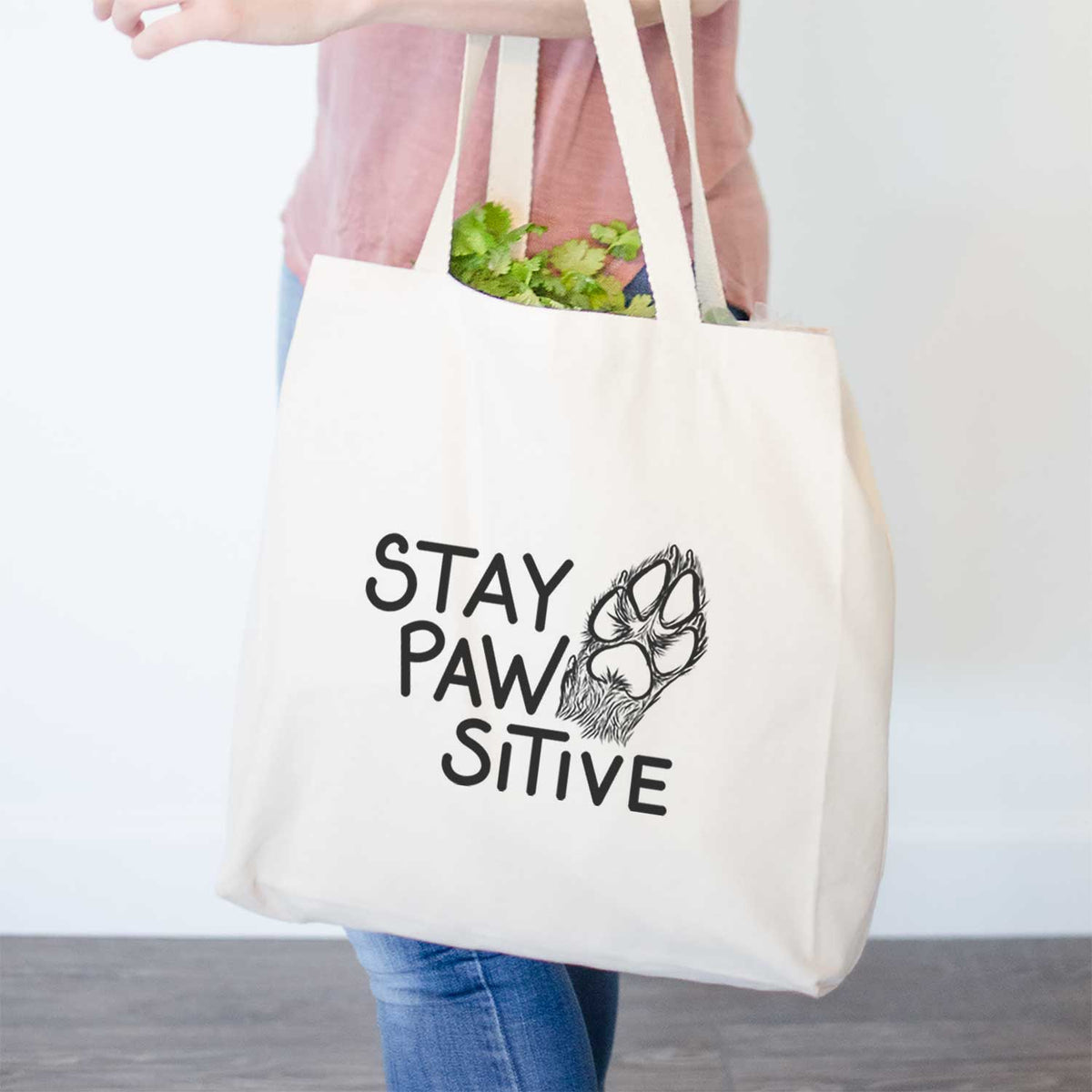 Stay Pawsitive - Dog Paw  - Tote Bag