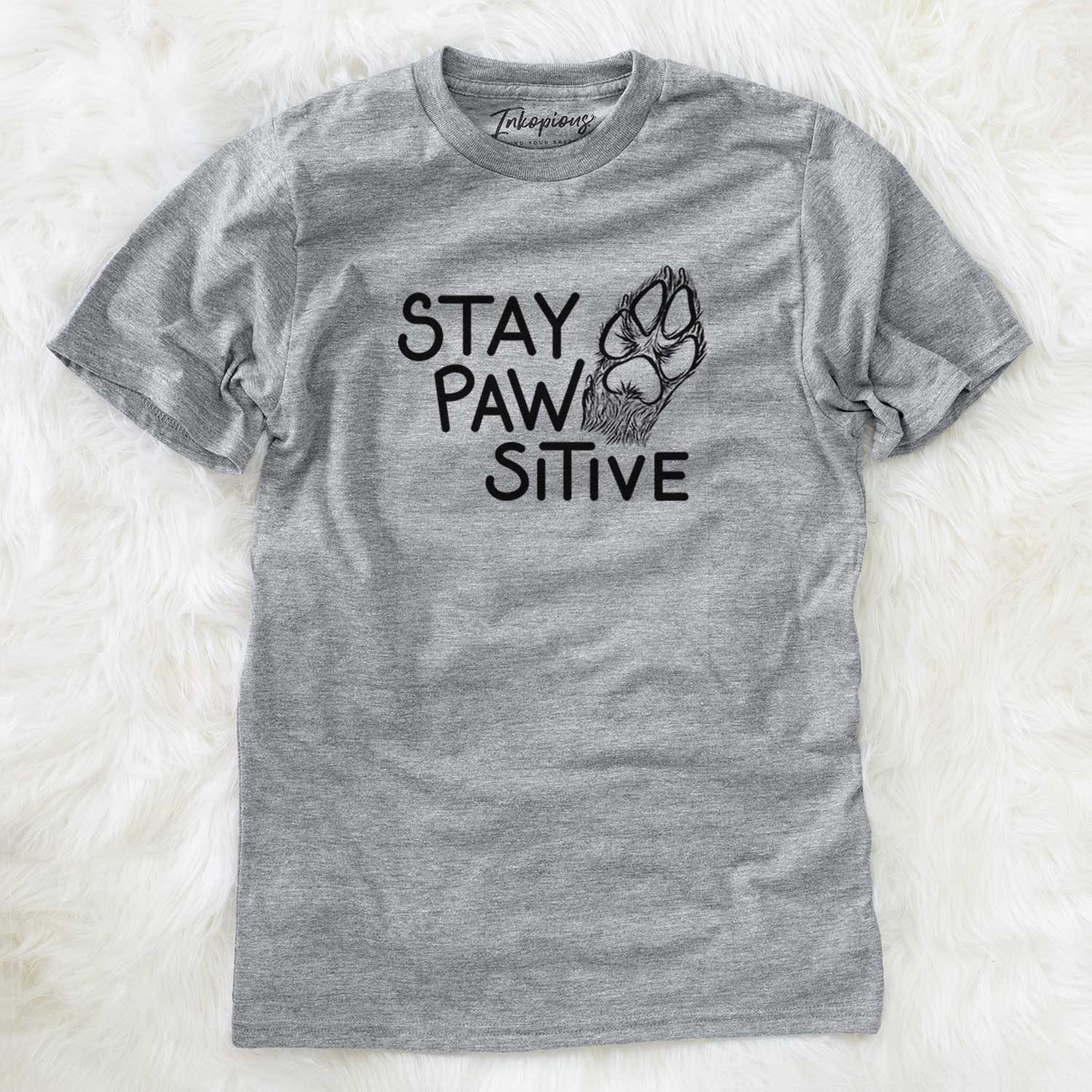 Stay Pawsitive - Dog Paw  - Unisex Crewneck