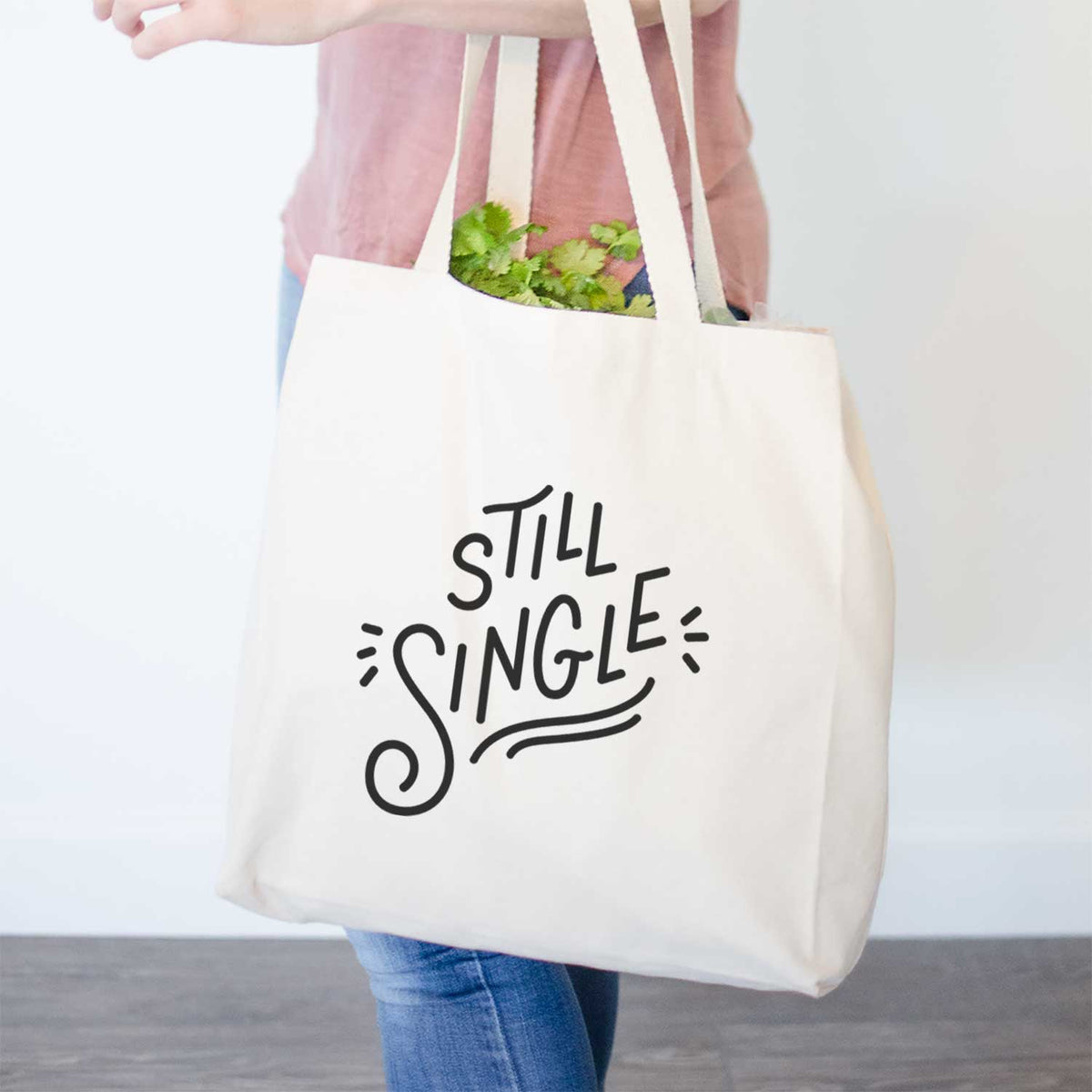 Still Single  - Tote Bag