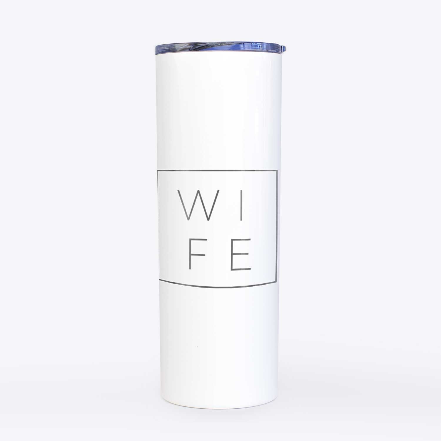 Wife Boxed  - 20oz Skinny Tumbler