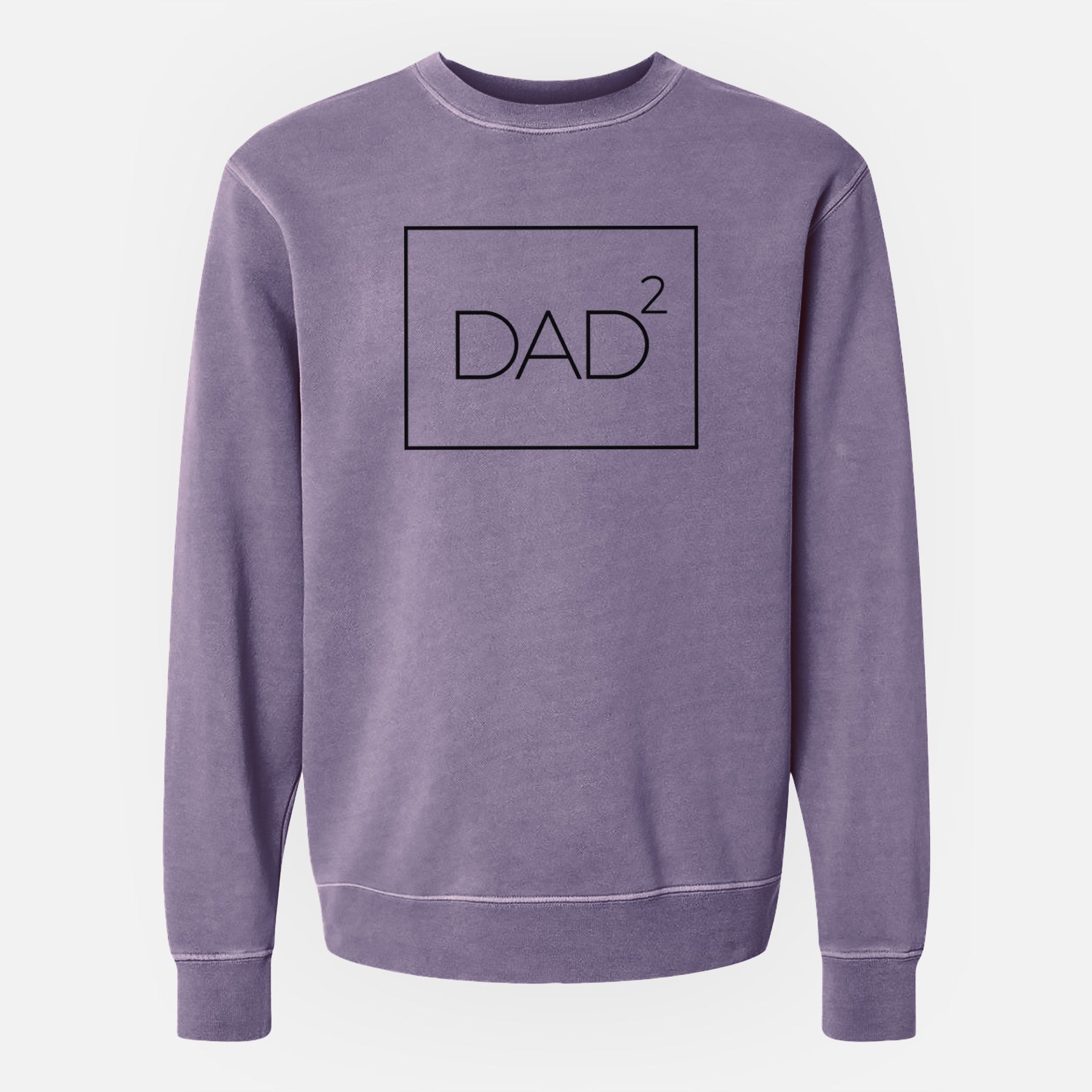 Dad to the 2nd Power Boxed - Unisex Pigment Dyed Crew Sweatshirt