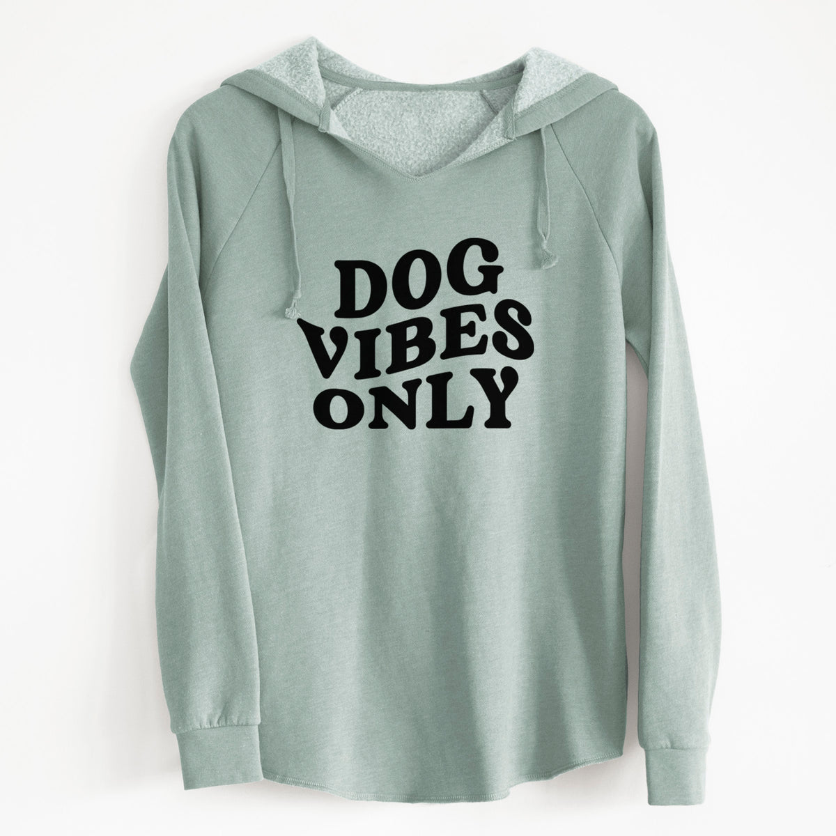 Dog Vibes Only - Cali Wave Hooded Sweatshirt