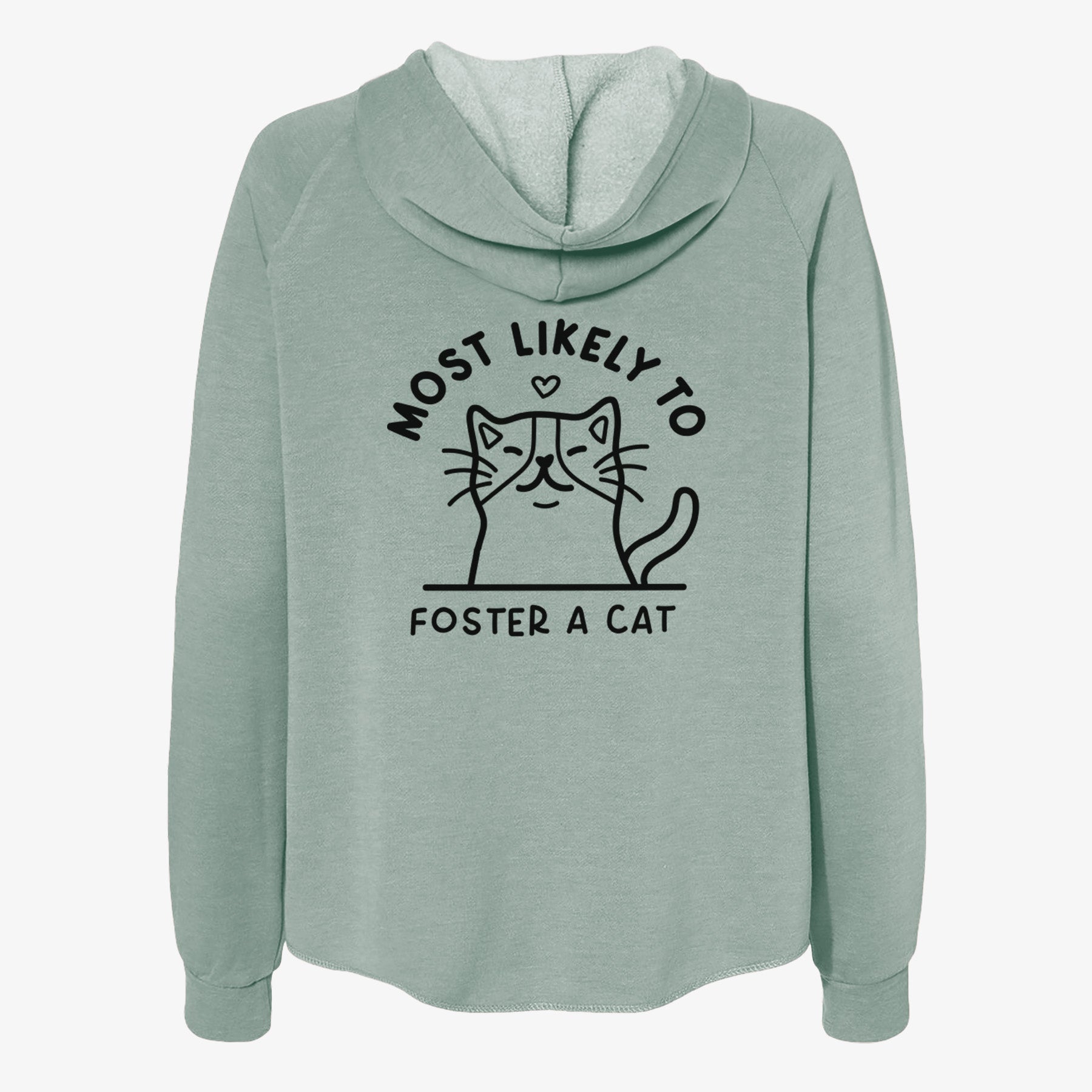 Most Likely to Foster a Cat - Women's Cali Wave Zip-Up Sweatshirt