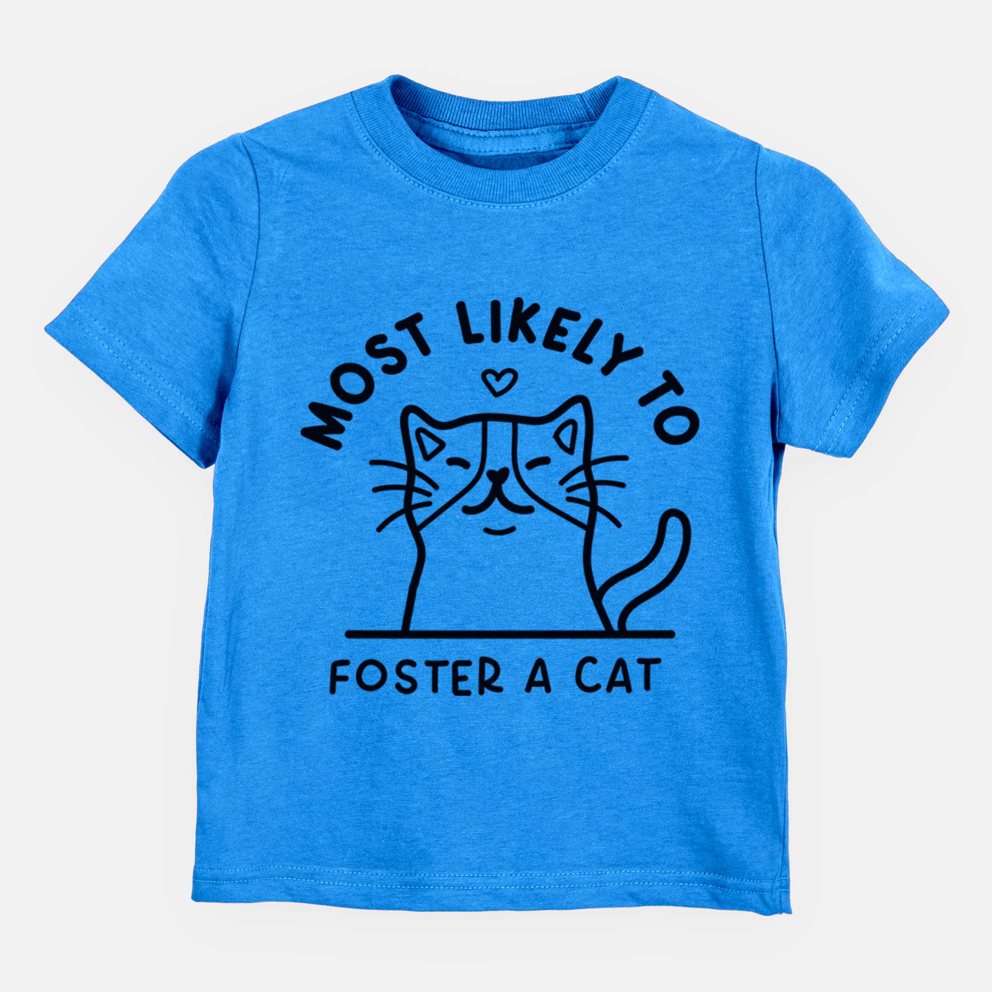 Most Likely to Foster a Cat - Kids/Youth/Toddler Shirt