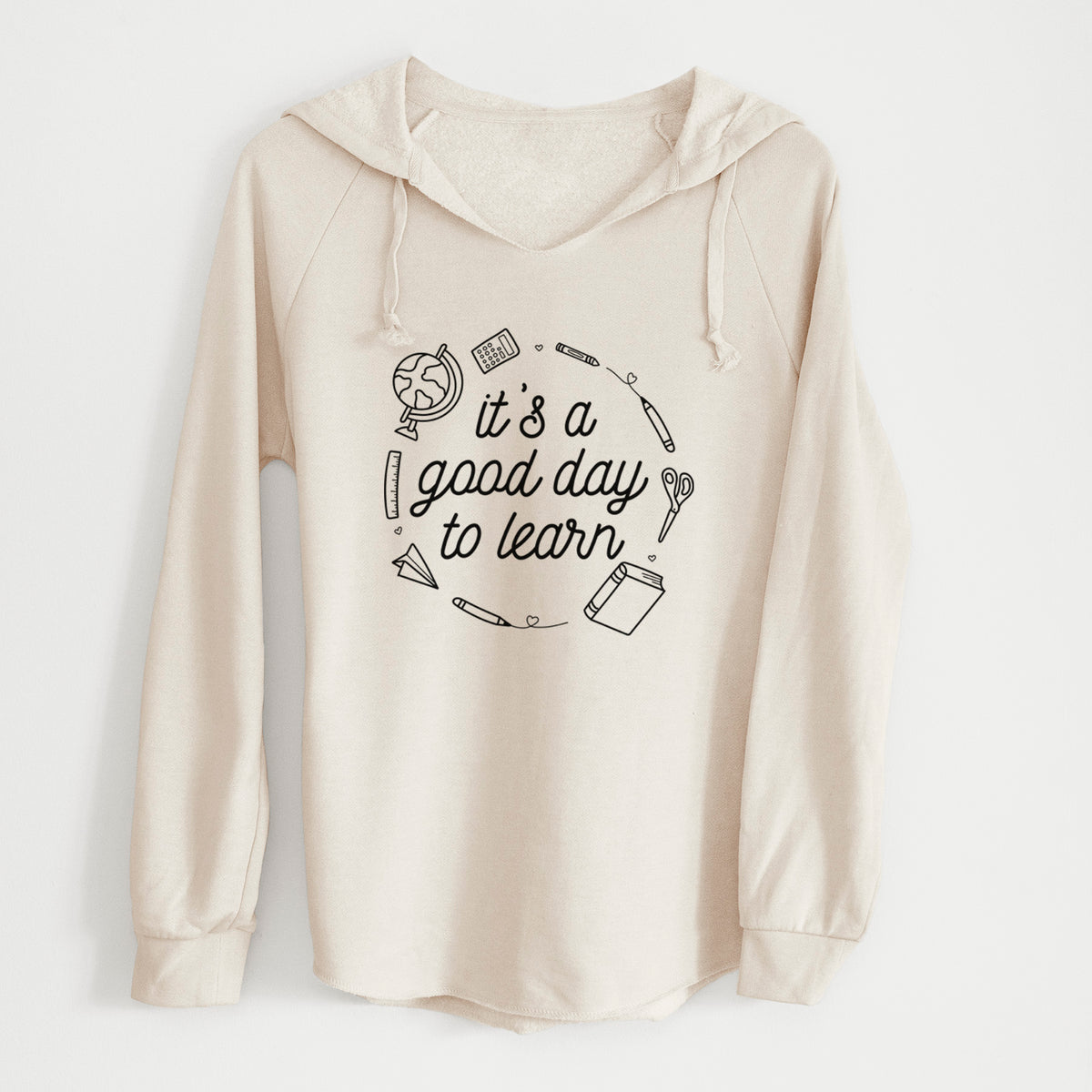 It's a Good Day to Learn - Cali Wave Hooded Sweatshirt