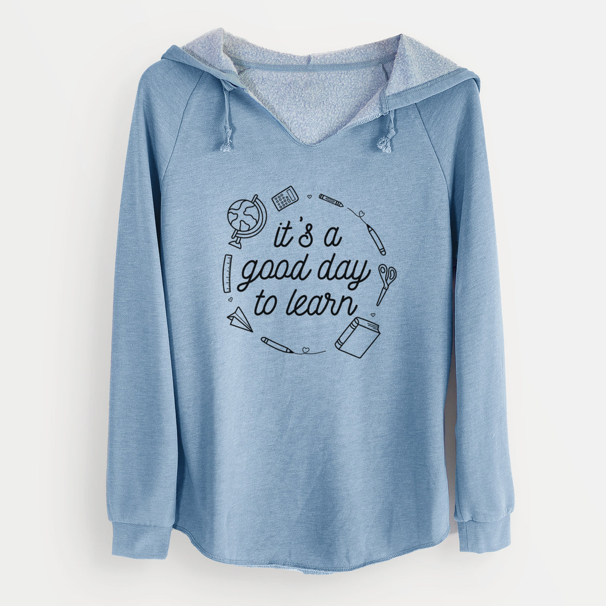 It's a Good Day to Learn - Cali Wave Hooded Sweatshirt