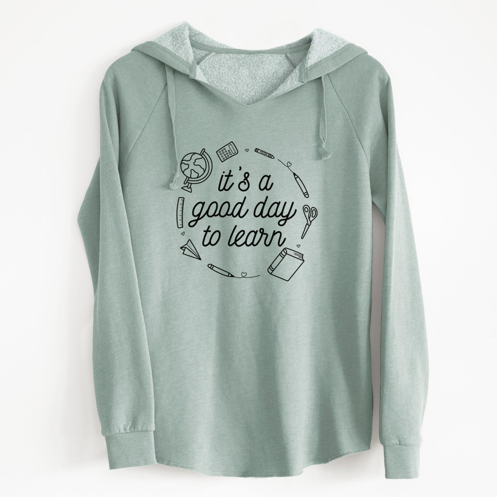 It's a Good Day to Learn - Cali Wave Hooded Sweatshirt