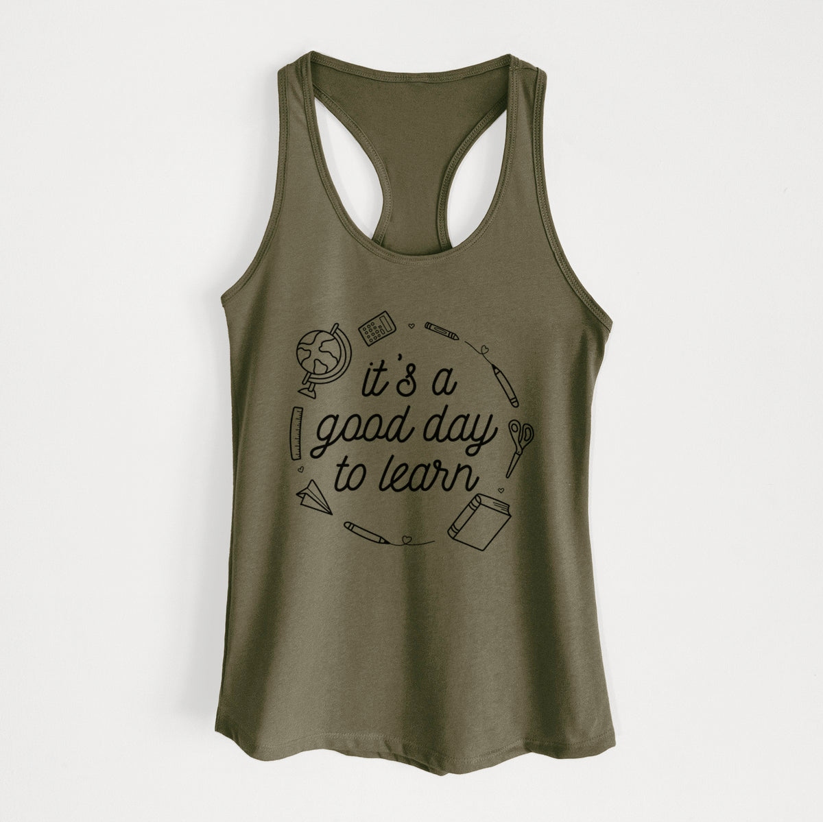 It's a Good Day to Learn - Women's Racerback Tanktop