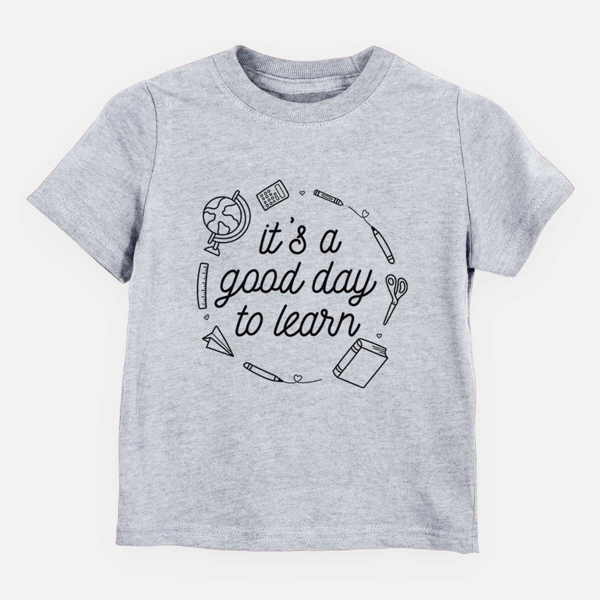 It&#39;s a Good Day to Learn - Kids/Youth/Toddler Shirt