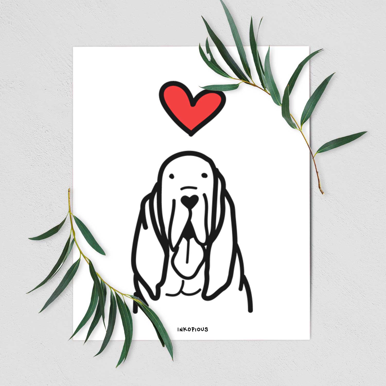 Love Always Bloodhound Art Print